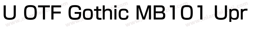 U OTF Gothic MB101 Upr DB字体转换